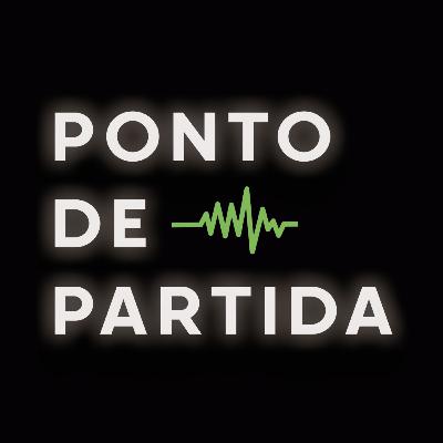 Ponto de Partida Ep. #001 - Com João Marcelo Heringer
