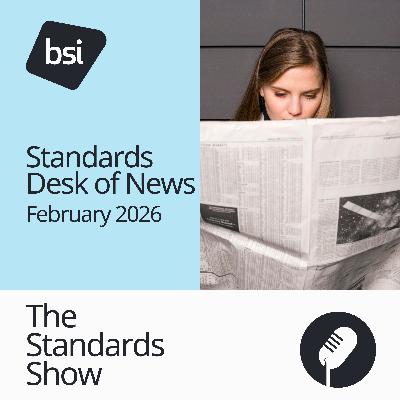 Standards Desk of News | February 2026 Standards Desk of News | February 2026