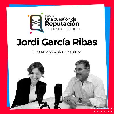 Enfrentando el riesgo: perspectivas con Jordi García Ribas