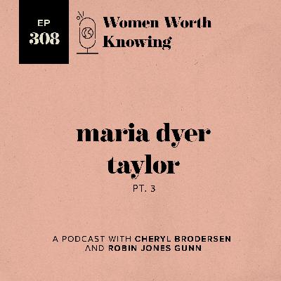 Maria Dyer Taylor: A Love Story of Devotion and Mission Part 3