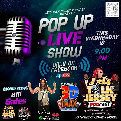 Lets Talk Jersey Podcast Episode #311 | Live Episode W/ Bill Gates