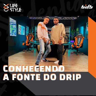 Lifestyle #4 - Conhecendo a fonte do drip