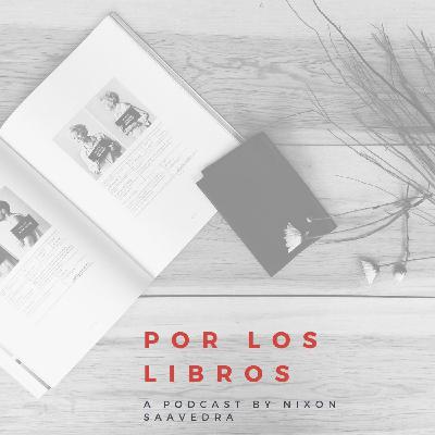 Por los Libros Cap 3. La Musa/El amor en los tiempos del cólera/ Gabriela Mistral y Alejandro Primiciero