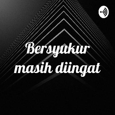 Hanya diingat saat ada problem