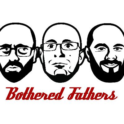 Bothered Fathers-The General Fighting the Virus