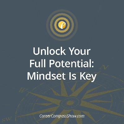 Bonus - Unlock Your Full Potential: Mindset Is Key