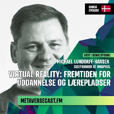 🇩🇰 Virtual Reality: Fremtiden for uddannelse og lærepladser