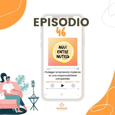 Proteger la lactancia materna es una responsabilidad compartida