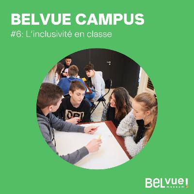 #6 - L'inclusivité en classe #6 - L'inclusivité en classe