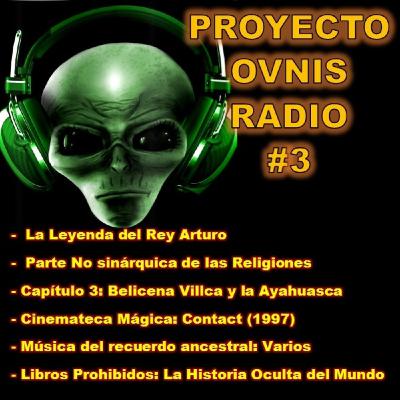 Programa 3 - Proyecto Ovnis Radio - 1ª Temporada