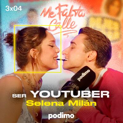 3x4: Me Falta Calle con SER YOUTUBER ft. Selena Milán
