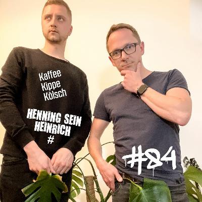 #84 - Henning sein Heinrich