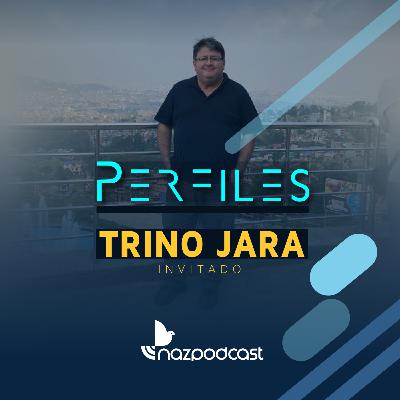 Conociendo a Trino Jara