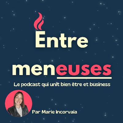 [71] 7 croyances que j’ai dû enlever en tant qu’entrepreneure