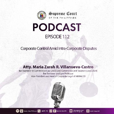 EPISODE 112: Corporate Control Amid Intra-Corporate Disputes