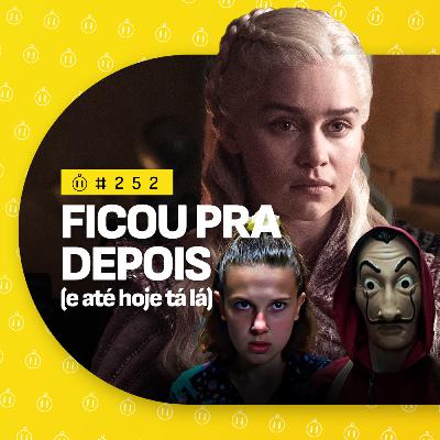 #252 | Filmes, Games e Séries de sucesso que não vimos #252 | Filmes, Games e Séries de sucesso que não vimos