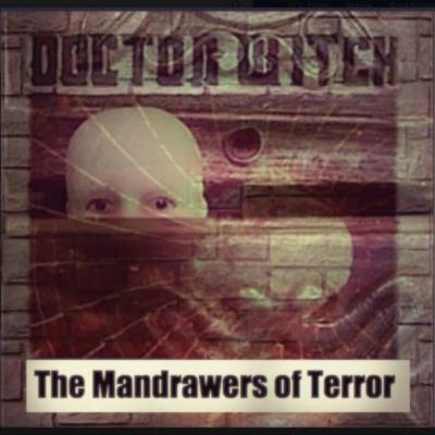 Season 2: Episode 4 - The Mandrawers Of Terror