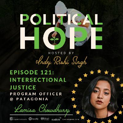 121: Intersectional Justice with Lamisa Chowdhury