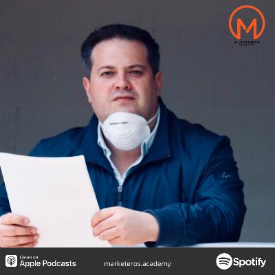 #52. Miguel Angel Larre. ¿Cómo comunicarse con 2 millones de ciudadanos en tiempos del COVID?