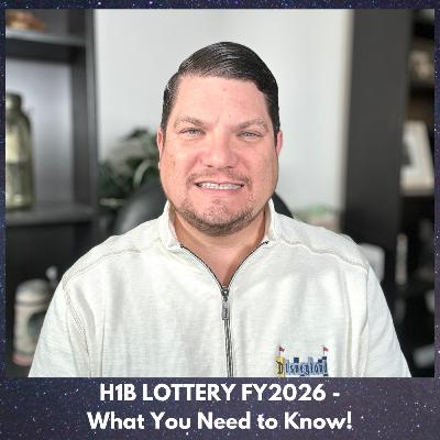 H1B LOTTERY FOR FY2026 - What You Need to Know! H1B LOTTERY FOR FY2026 - What You Need to Know!