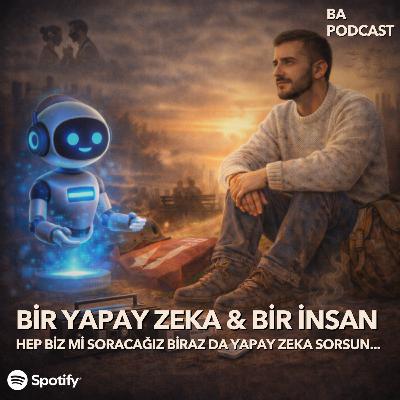 Bir Yapay Zeka Bir İnsan