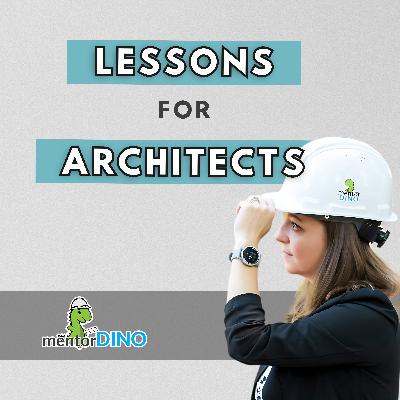 92: Lessons for Architects