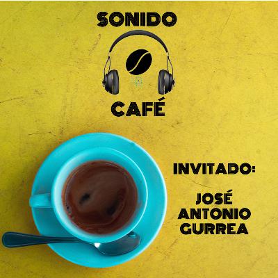 #SonidoCafé | Nos tomamos un café con... José Antonio Gurrea #SonidoCafé | Nos tomamos un café con... José Antonio Gurrea