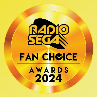 RadioSEGA Fan Choice Awards 2024 - The Results (02 Feb 2025)