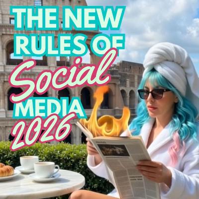 💥 THE NEW RULES OF SOCIAL MEDIA