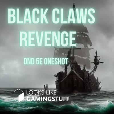 Folge 4 - Black Claws revenge - Pen and Paper - Oneshot - Dungeons and Dragons Deutsch Folge 4 - Black Claws revenge - Pen and Paper - Oneshot - Dungeons and Dragons Deutsch