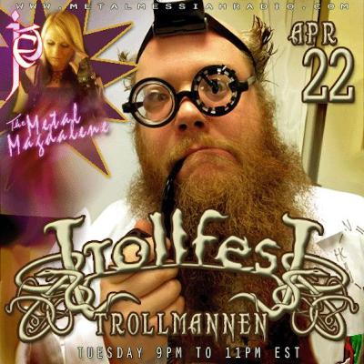 TROLLFEST INTERVIEW WITH METAL MESSIAH RADIO