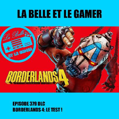 379 DLC: Borderlands 4, le test