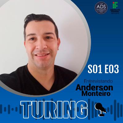 S01 E03- Entrevistando Anderson Monteiro