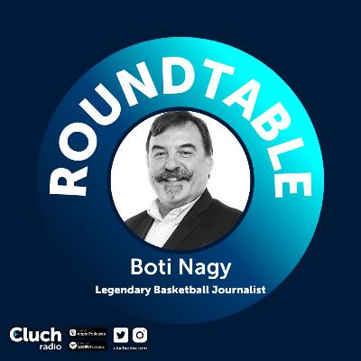 #087 Roundtable - FIBA Break news with Boti Nagy