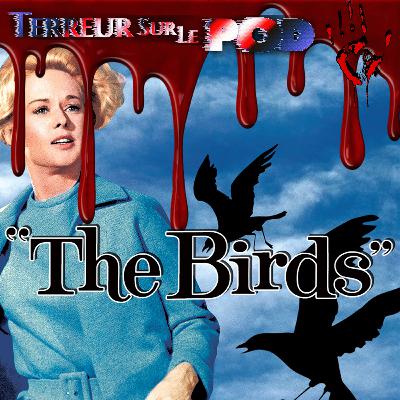 TSLP Épisode 13. Les Oiseaux (The Birds) 1963