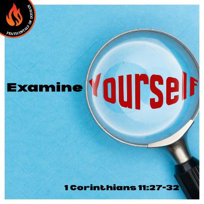 Bro. Philip Harrelson - Examine Yourself - 8/10/25