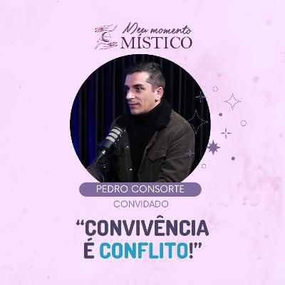 116 | Comunicação não-violenta: diálogo consciente nos relacionamentos, com Pedro Consorte