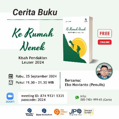 Cerita Buku - Ke Rumah Nenek - Kisah Pendakian Leuser 2024