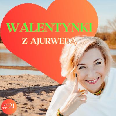 Stacja Ajurweda - Walentynki z Ajurwedą