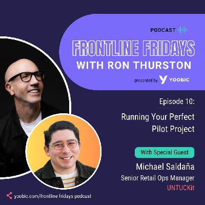 UNTUCKit's Approach for Running Your Perfect Pilot Project