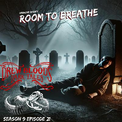 S9E21 - "Room to Breathe" - Drew Blood S9E21 - "Room to Breathe" - Drew Blood