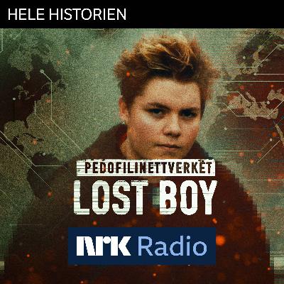 I NRK Radio: Pedofilinettverket Lost Boy