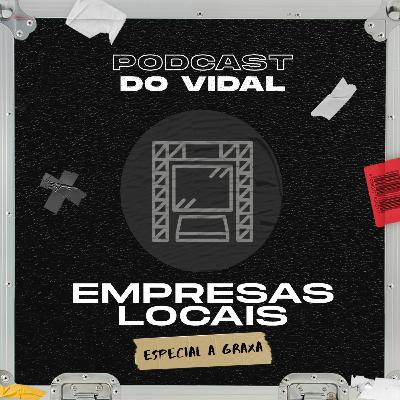 #4 - Empresas Locais | Especial A Graxa