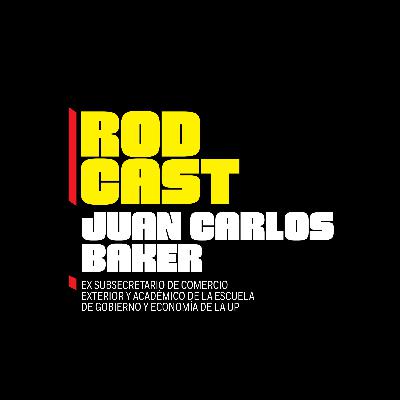 T2 E14 Juan Carlos Baker, ex subsecretario de Comercio Exterior y académico de la Escuela de Gobierno y Economía de la Universidad Panamericana.