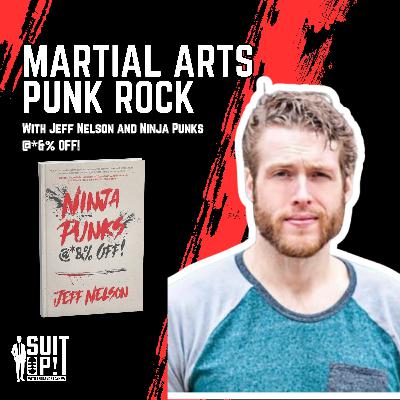 With Jeff Nelson and Ninja Punks