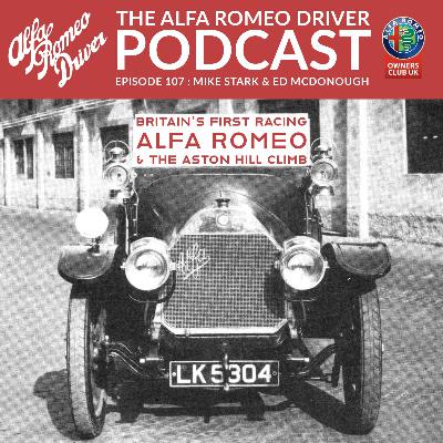 Episode 107 - Britain's first racing Alfa