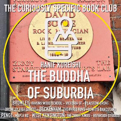 Hanif Kureishi’s THE BUDDHA OF SUBURBIA Part Two: Go West, Young Man