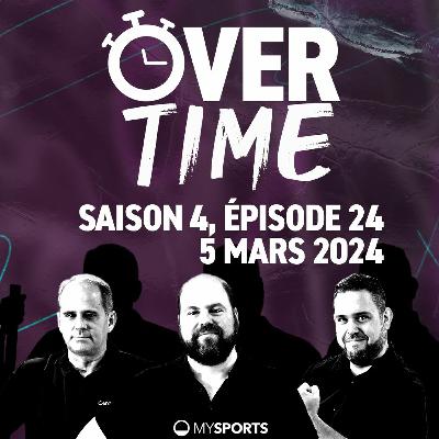 Overtime - Saison 4, épisode 24 (05.03.2024) Overtime - Saison 4, épisode 24 (05.03.2024)