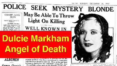 Dulcie Markham, Angel of Death - Aus History
