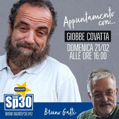 Appuntamento con... GIOBBE COVATTA